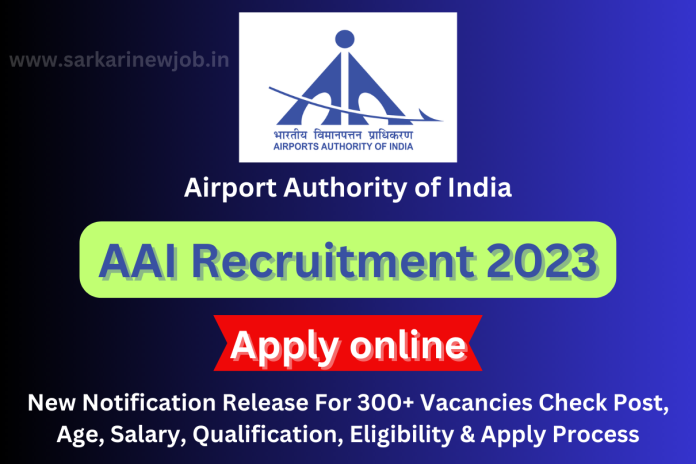 Aai Recruitment New Notification Release For Vacancies Check