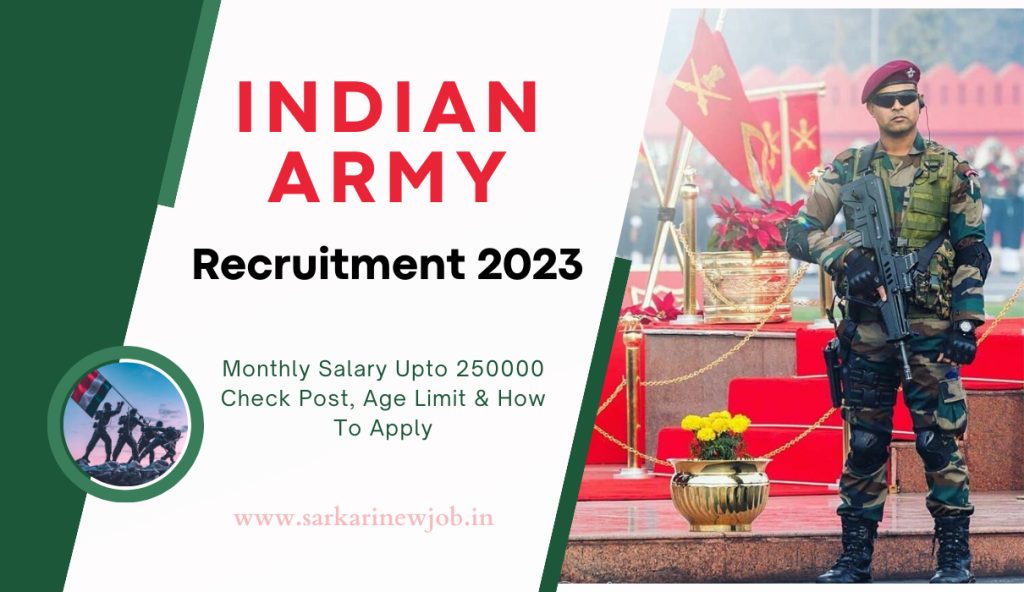 Indian Army New Recruitment Monthly Salary Upto Check Post