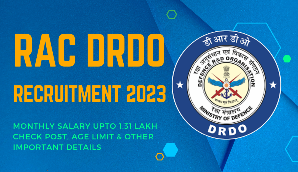 Rac Drdo Recruitment Monthly Salary Upto Lakh Check Post