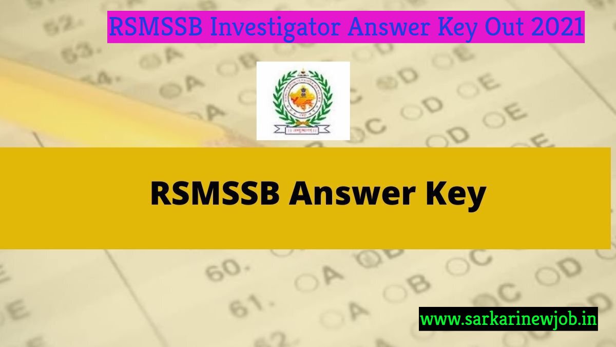 RSMSSB Investigator Answer Key Out 2021 , rsmssb investigator cut off 2021