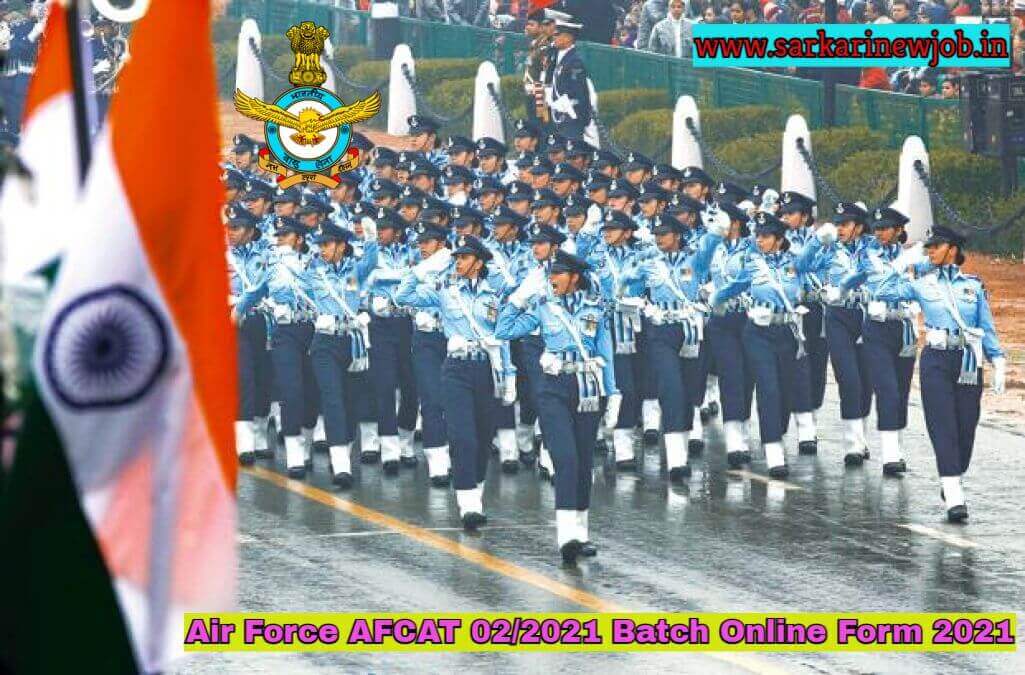 Air Force AFCAT 02/2021 Batch Online Form 2021