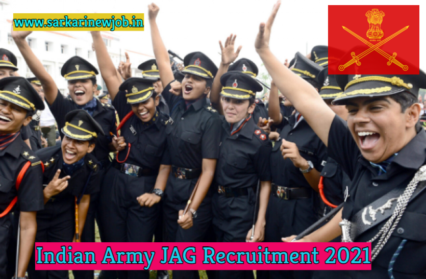 Indian Army JAG Entry 2021 Notification