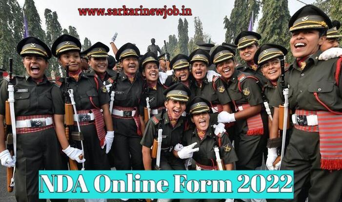 NDA Online Form UPSC NDA 1 Recruitment Online Form 2022, UPSC NDA Recruitment 2022, NDA 1 2022 Application Form, NDA Recruitment Apply Online, NDA I Registration Form 2022,