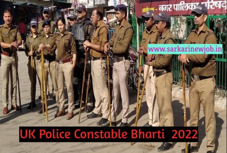 UK Police Constable Bharti UK Police Constable Bharti  2022,Uttarakhand Constable Vacancy 2022 Apply Online, Uttarakhand Police Constable Recruitment 2022 ,Uttarakhand Police Recruitment 2022 Online Apply, 
