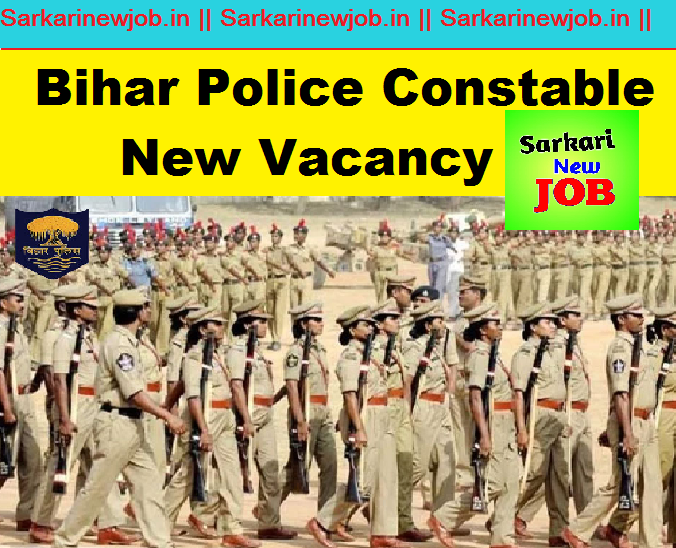 Bihar Police Constable Vacancy