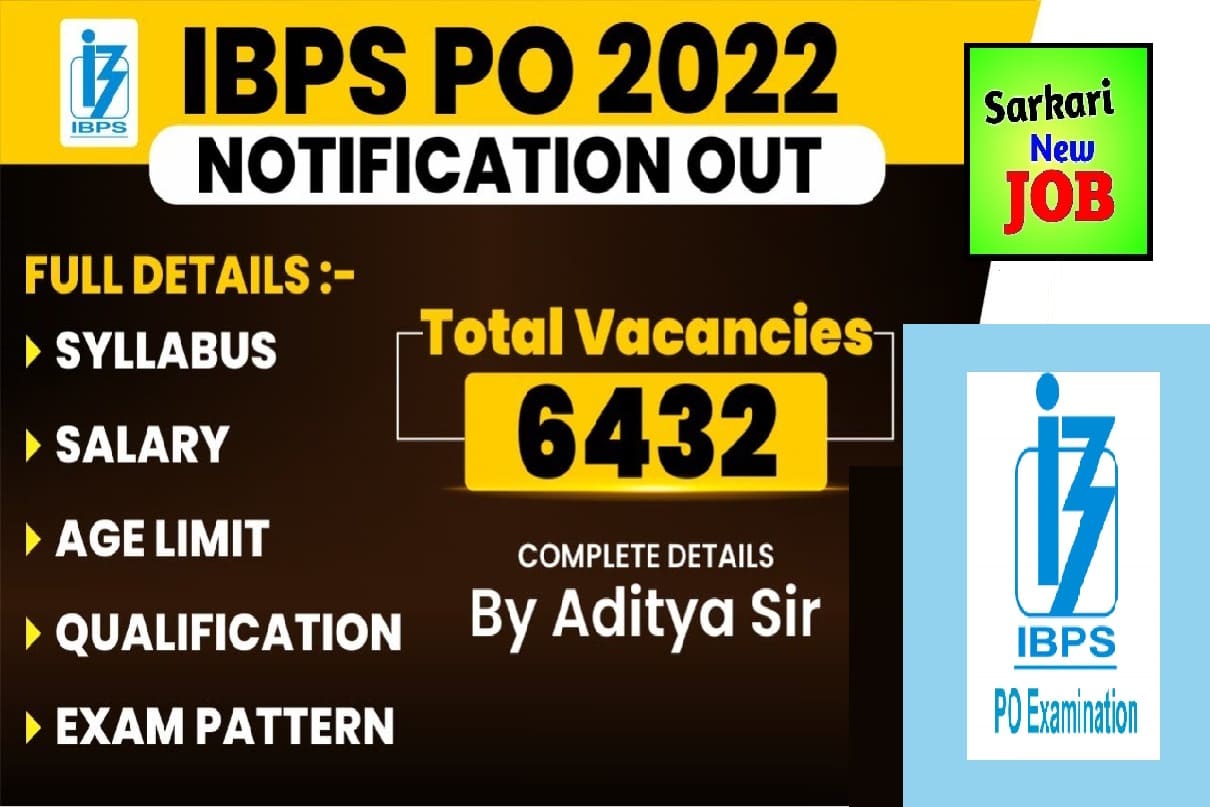IBPS PO New Notification आईबीपीएस पीओ भर्ती 2022 ऑनलाइन आवेदन ,10वीं ,12वीं पास ध्यान दे जल्दी आवेदन करे Big News