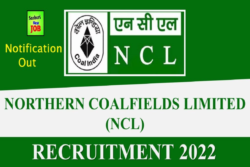 NCL Recruitment 2022 Age Limit, Notification Out, Check Post, Eligibility and Other Details Here