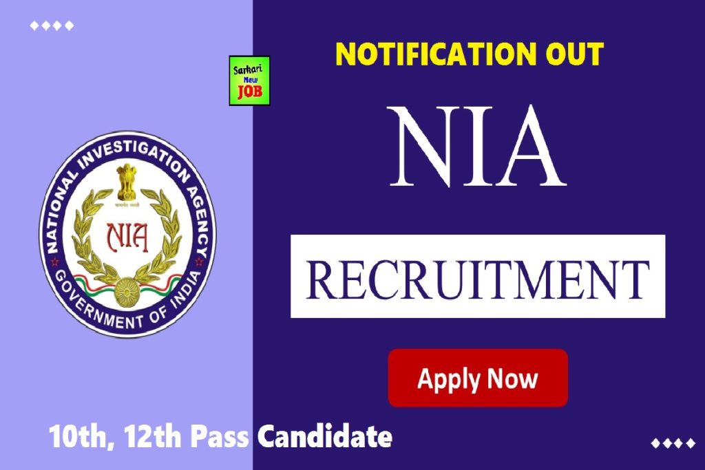 NIA Recruitment 2022  Age Limit, Check Posts, Eligibility, How to Apply and Other Details here