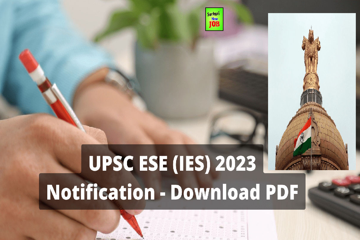 UPSC ESE 2023 Vacancy : Notification (Out) Apply Online for 327 Vacancies @upsc.gov.in , Big News