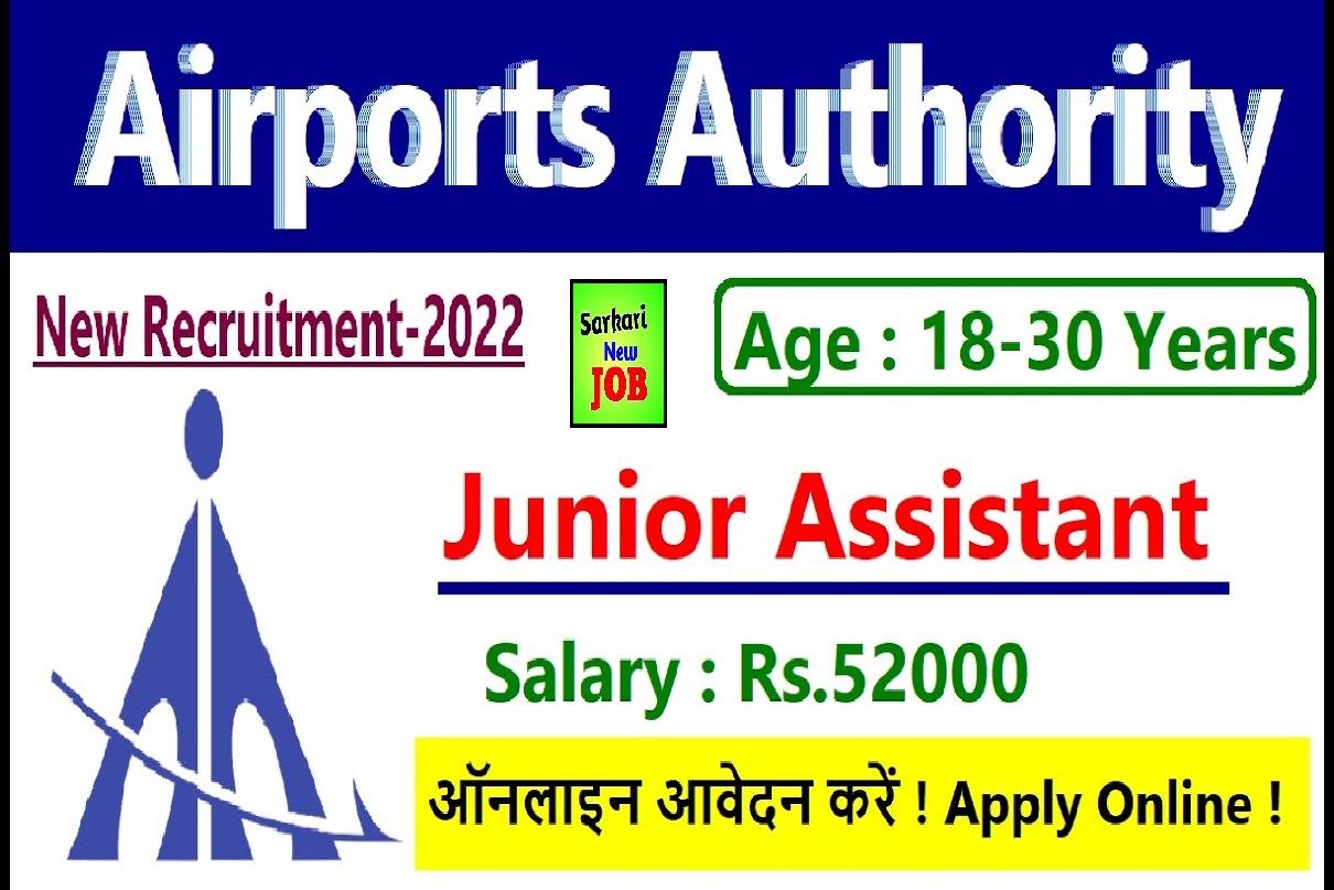 AAI Recruitment 2022 Notification for JuniorSenior Assistant Posts Scale of Pay ₹ 36,000 -1,10,000, Check Eligibility And How To Apply Big Update