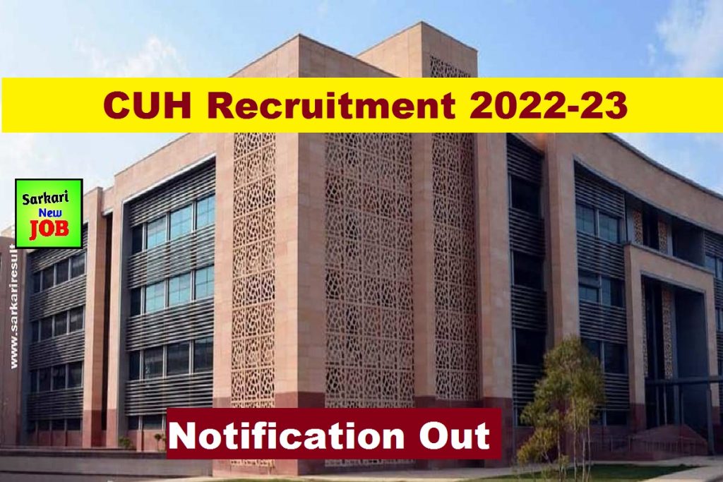 CUH Recruitment 2022 » Apply Online For Faculty Posts at cuh.ac.in, Check Eligibility And How to Apply, Big News