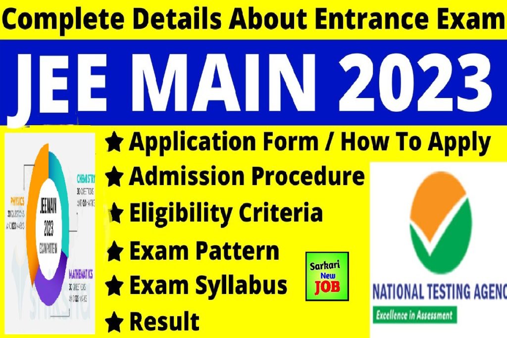 JEE Main 2023 Notification pdf » Eligibility, Application Form, Syllabus, Pattern, Question Papers, Big News