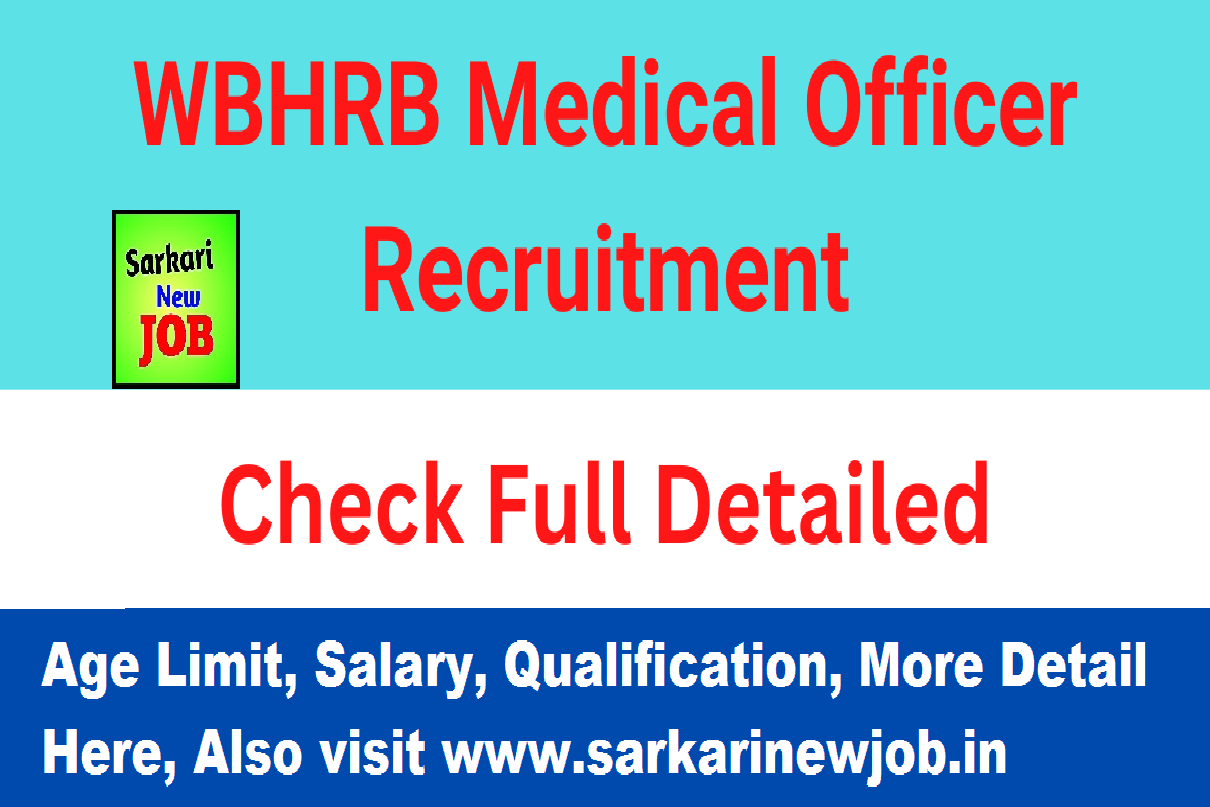 WBHRB AMO Recruitment 2022-23 » Notification Here ,Apply Ayurvedic Medical Officer 32 Post , Big News डब्ल्यूबीएचआरबी एएमओ भर्ती