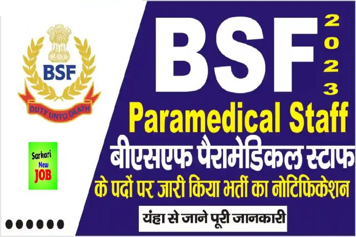 BSF Paramedical Staff Recruitment 2023 » Full Notification Out HC Constable, ASI Post @ https://bsf.gov.in/ PDF Download Big News BSF Paramedical Staff Recruitment 2023 » Full Notification Out HC Constable, ASI Post @ https://bsf.gov.in/ PDF Download Big News