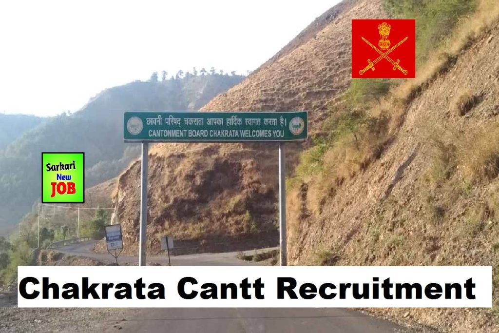 Chakrata Cantt Recruitment 2023 » Apply Now, Notification Released, More Detail Here Big News