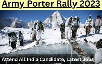 Army Porter Rally 2023 : Attend All India Candidate, Latest Jobs