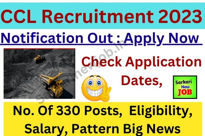 CCL Recruitment 2023 Notification Out , Apply Now 330 Posts, Check Application Dates, Eligibility, Salary, Pattern Big News CCL Recruitment 2023 Notification Out , Apply Now 330 Posts, Check Application Dates, Eligibility, Salary, Pattern Big News