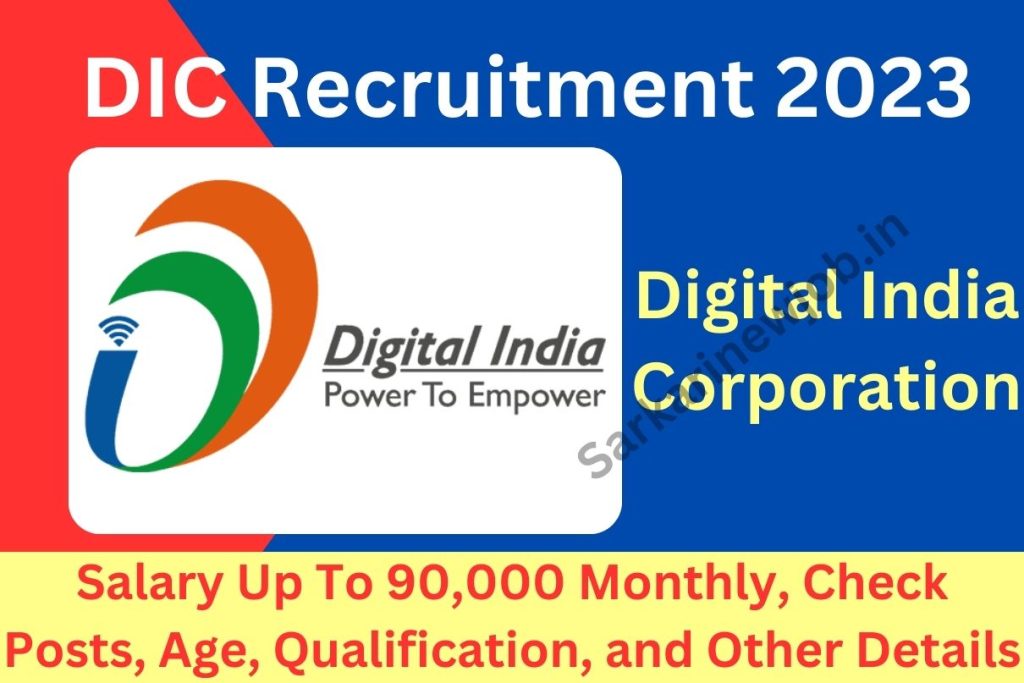 DIC Recruitment 2023  Salary Up To 90,000 Monthly, Check Posts, Age, Qualification, and Other Details