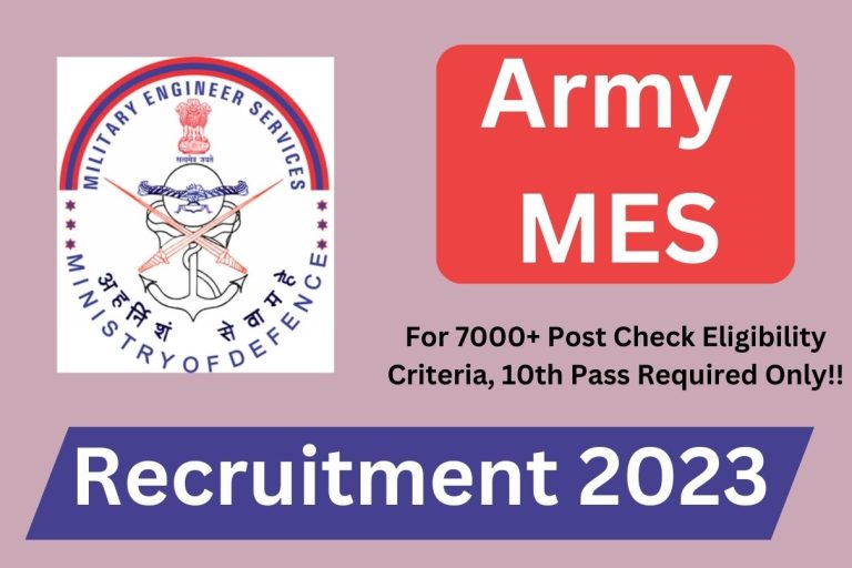 Army MES Recruitment 2023 For 7000+ Post Check Eligibility Criteria, 10th Pass Required Only!!!