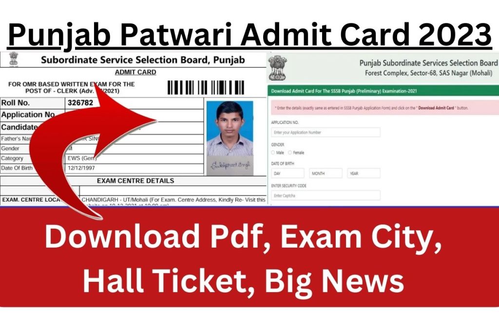 Punjab Patwari Admit Card 2023 Download Pdf, Exam City, Hall Ticket, Big News