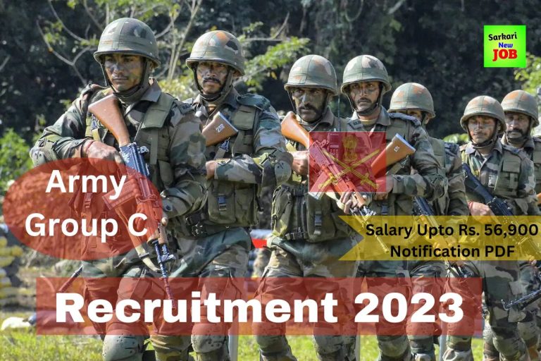 Army Group C Recruitment 2023 Salary Upto Rs. 56,900 Notification PDF