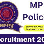 MP Police Recruitment 2023 : Salary Upto 20200 ,Apply for 7090 posts on esb.mp.gov.in