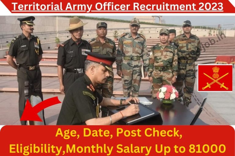 Territorial Army Officer Recruitment 2023 Age, Date, Post Check, Eligibility, Monthly Salary Up to 81000 सेना अधिकारी भर्ती