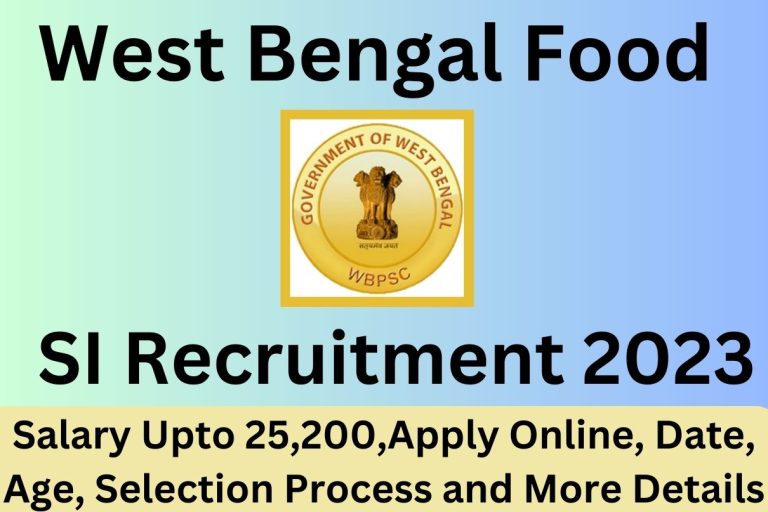 west-bengal-food-si-recruitment-2023-salary-upto-25-200-apply-online