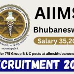 AIIMS Bhubaneswar Recruitment 2023 Salary 35,200,Apply for 775 Group B & C posts at aiimsbhubaneswar.nic.in