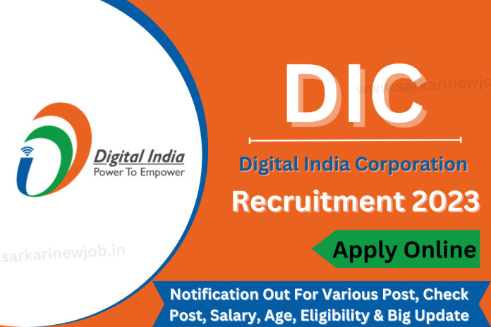 DIC Recruitment 2023 Notification Out For Various Post, Check Post, Salary, Age, Eligibility & Big Update DIC Recruitment 2023 Notification Out For Various Post, Check Post, Salary, Age, Eligibility & Big Update