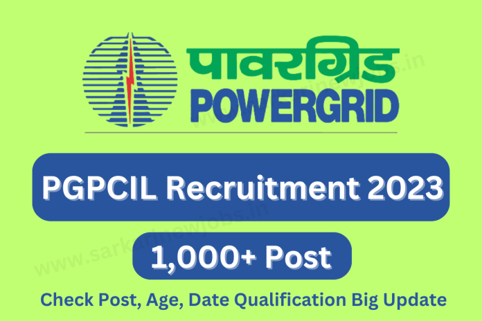 PGCIL Apprentice Recruitment 2023 Apply Online For 1,000+ Vacancies, Check Post, Age, Date Qualification Big Update PGCIL Apprentice Recruitment 2023 Apply Online For 1,000+ Vacancies, Check Post, Age, Date Qualification Big Update