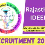 Rajasthan IDEED Recruitment 2023 : Salary Upto 20,00, 548 Vacancies, Application Process Begins