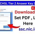 SSC CHSL Tier 2 Answer Key 2023 Download All Set PDF , Link Here ssc.nic.in