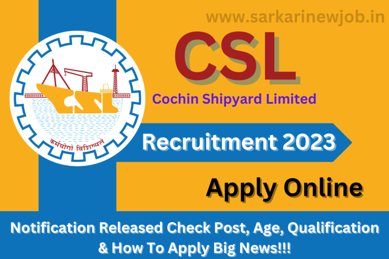 CSL Recruitment 2023 Notification Released Check Post, Age, Qualification & How To Apply Big News!!!