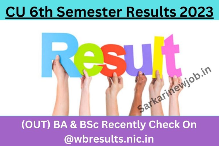 CU 6th Semester Results 2023 (OUT) BA & BSc Recently Check On @wbresults.nic.in