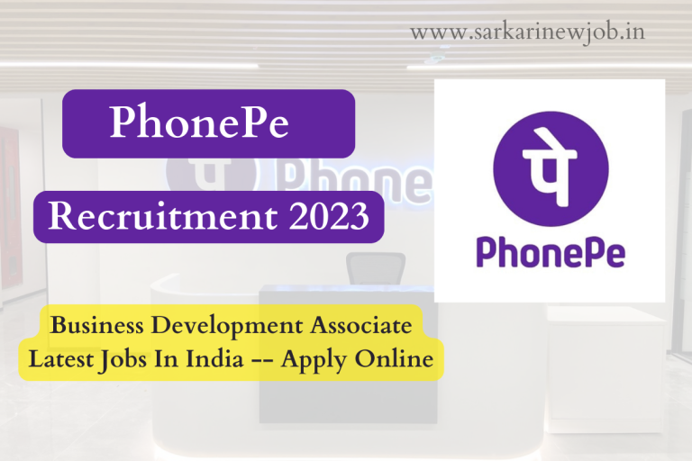 PhonePe Recruitment 2023 Business Development Associate Latest Jobs In India -- Apply Online