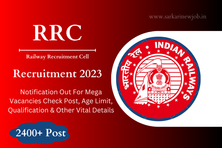 RRC Recruitment 2023 Notification Out For Mega Vacancies Check Post, Age Limit, Qualification & Other Vital Details