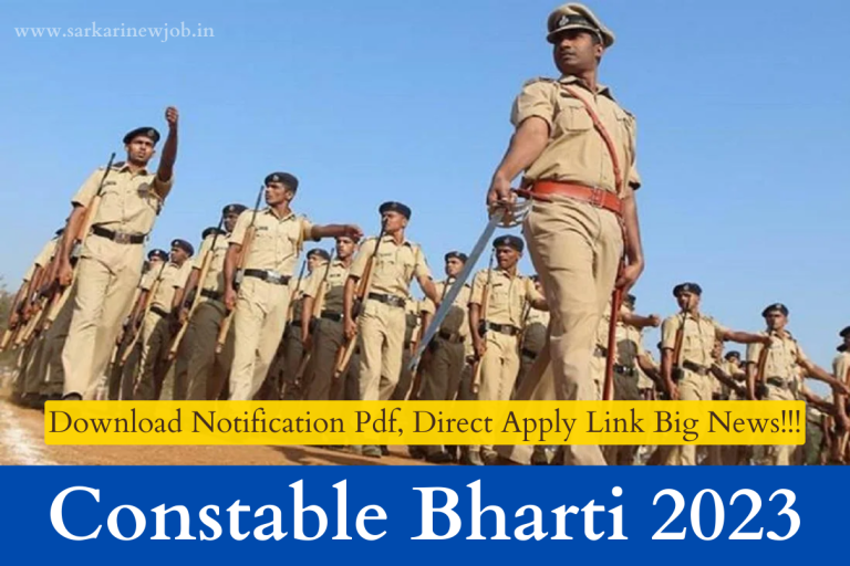 Constable Bharti 2023 Download Notification Pdf, Direct Apply Link Big News!!!
