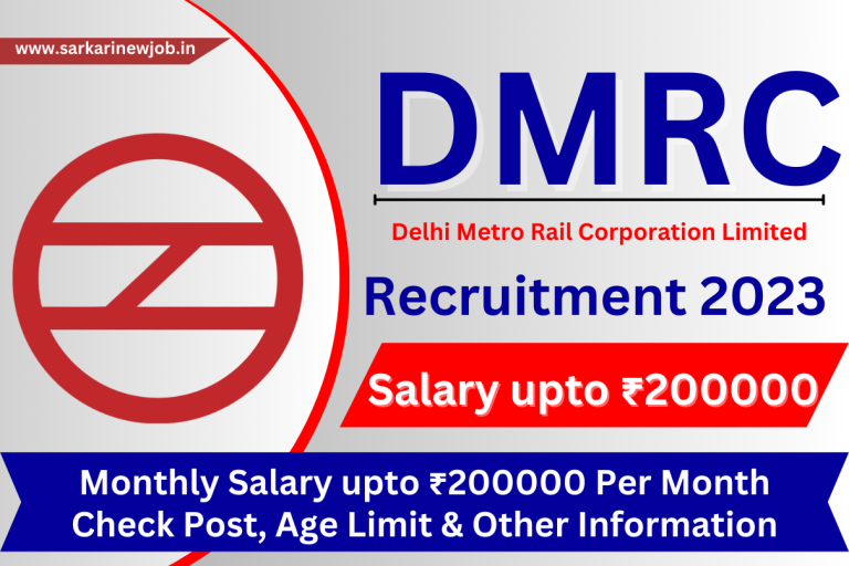 DMRC Recruitment 2023 Monthly Salary upto ₹200000 Per Month Check Post, Age Limit & Other Information
