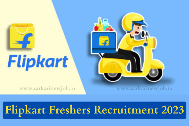 Flipkart Freshers Recruitment 2023 New Notice Out Monthly Salary 21000+ Check Post Big News!!
