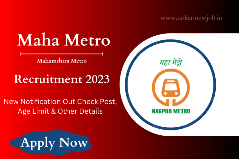 Maha Metro Recruitment 2023 New Notification Out Check Post, Age Limit & Other Details