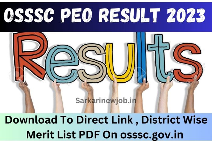 OSSSC PEO Result 2023 Download To Direct Link , District Wise Merit List PDF On osssc.gov.in ओएसएसएससी पीईओ रिजल्ट OSSSC PEO Result 2023 Download To Direct Link , District Wise Merit List PDF On osssc.gov.in ओएसएसएससी पीईओ रिजल्ट