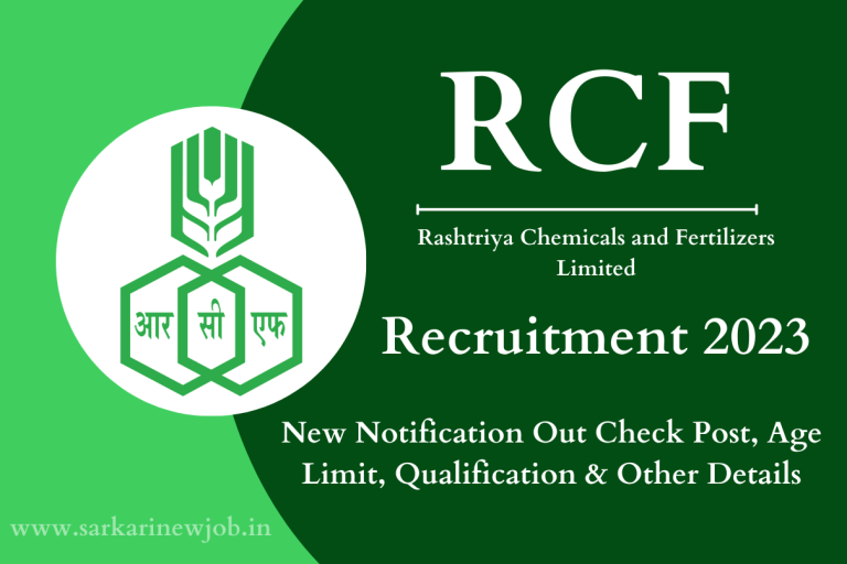 RCF Recruitment 2023 New Notification Out Check Post, Age Limit, Qualification & Other Details