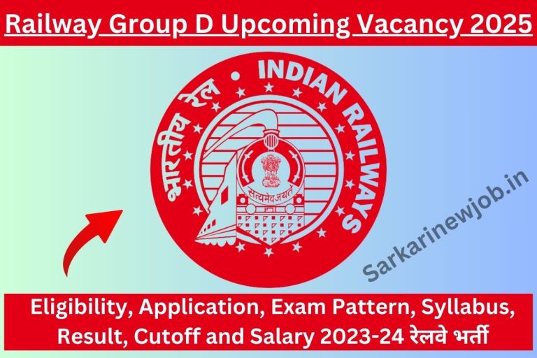 Railway Group D Upcoming Vacancy 2025 : Eligibility, Application, Exam Pattern, Syllabus, Result, Cutoff and Salary 2023-24 रेलवे भर्ती