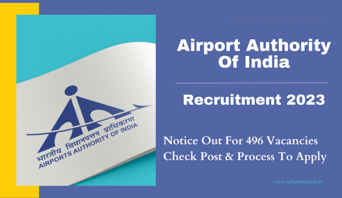Airport Authority Of India Recruitment 2023 Notice Out For 496 Vacancies Check Post & Process To Apply Airport Authority Of India Recruitment 2023 Notice Out For 496 Vacancies Check Post & Process To Apply