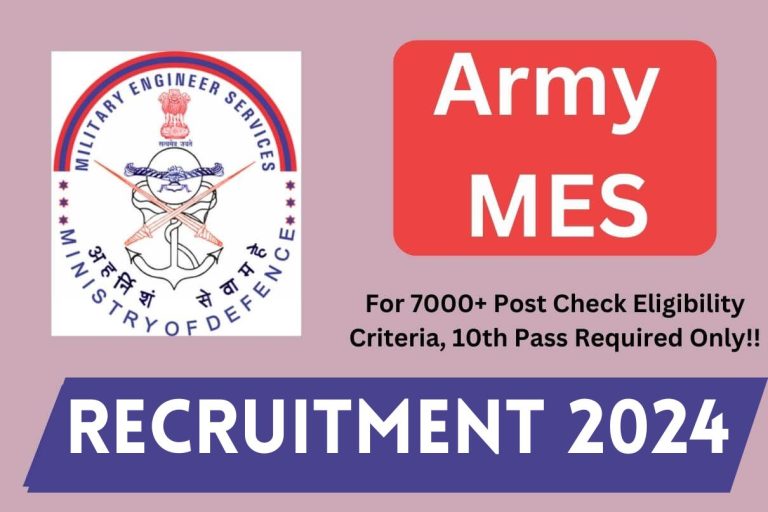Army MES Recruitment 2024 : For 7000+ Post Check Eligibility Criteria, 10th Pass Required Only!!!
