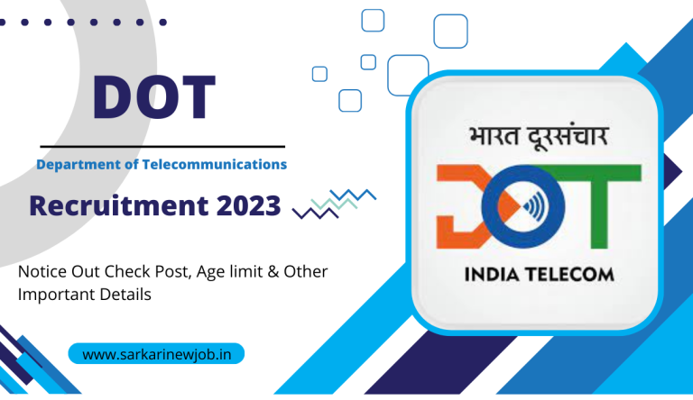 DOT Recruitment 2023 Notice Out Check Post, Age limit & Other Important Details