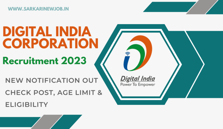 Digital India Corporation Recruitment 2023 New Notification Out Check Post, Age Limit & Eligibility