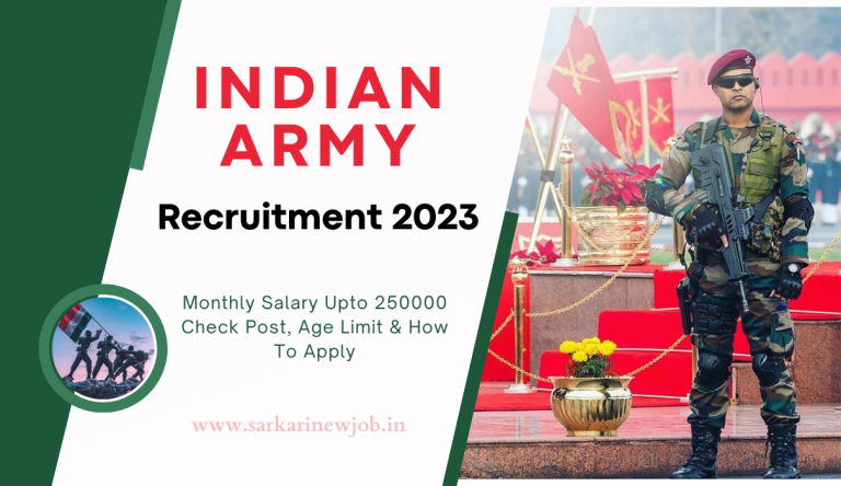 Indian Army New Recruitment 2023 Monthly Salary Upto 250000 Check Post, Age Limit & How To Apply