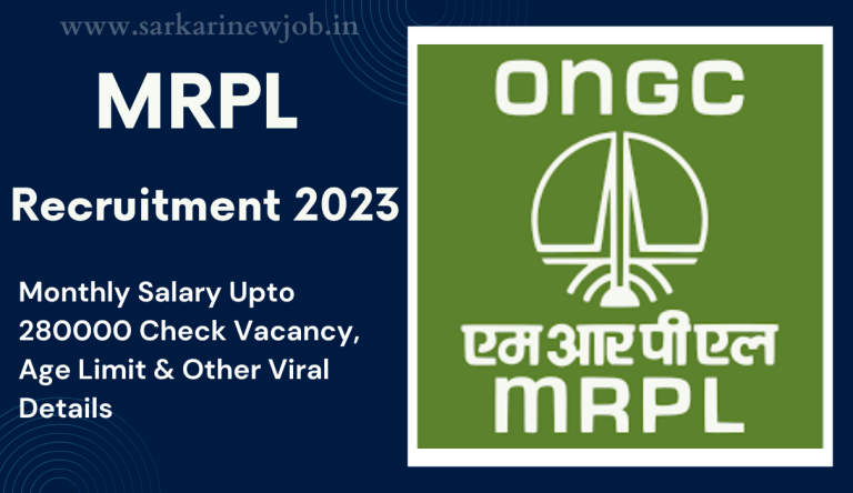 MRPL Recruitment 2023 Monthly Salary Upto 280000 Check Vacancy, Age Limit & Other Viral Details